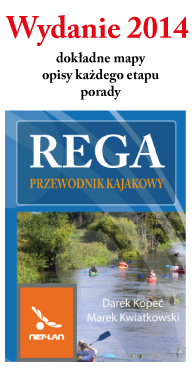 Rega spływy kajakowe - przewodnik